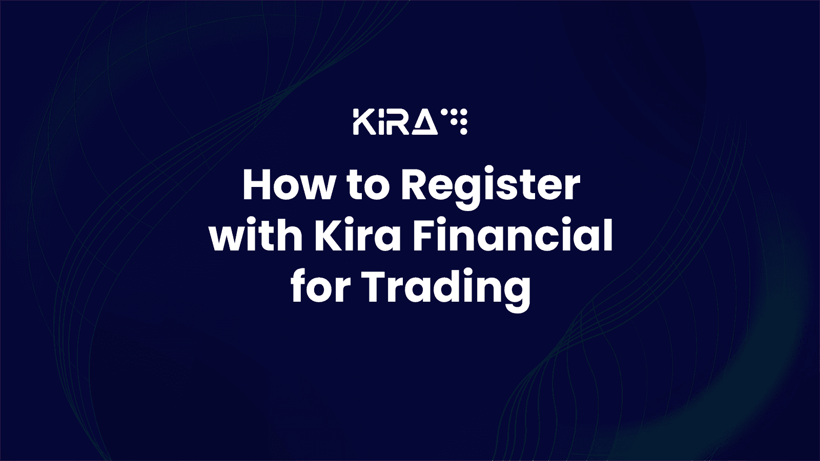 Register an Account with Kira